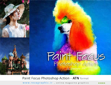 اکشن افکت نقاشی تمرکز رنگ - Paint Focus Photoshop Action